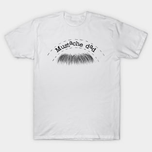 Mustache Dad  👨🏻👴🏻 T-Shirt